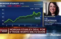 What Morgan Stanley’s E-Trade acquisition means for the company